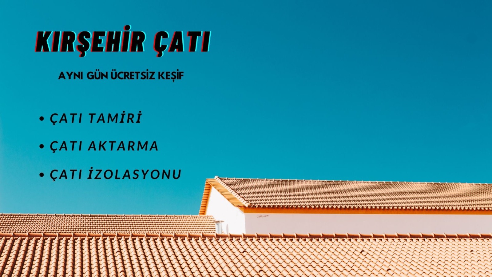 KırşehirÇatı Ustası